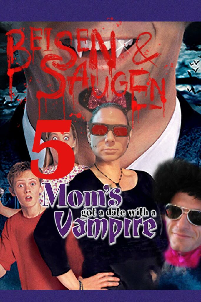 Das Filmplakat zeigt eine Frau in der Mitte, umgeben von drei jüngeren Personen, vor einem Hintergrund mit großen roten Buchstaben und dem Titel „Mom's got a date with a Vampire“.