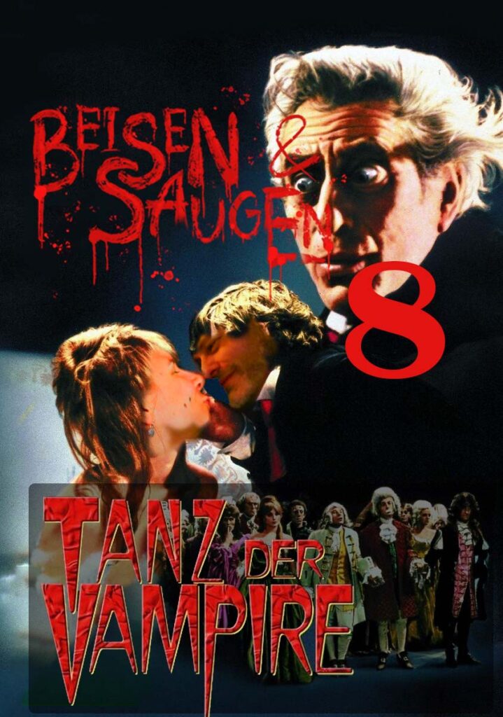 Ein Filmplakat zeigt mehrere Charaktere und die Titel „Beisen saugen & Tanz der Vampire 8“ in großen roten Buchstaben.