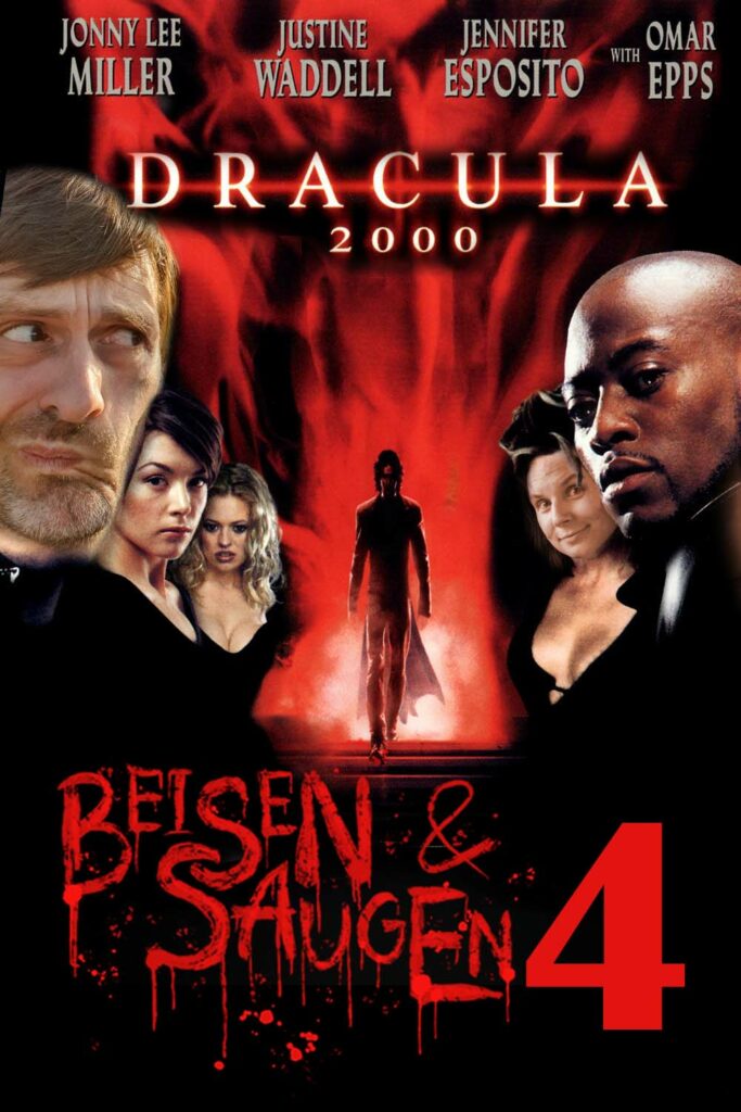 Ein Filmplakat für „Dracula 2000“ mit den Schauspielern Johnny Lee Miller, Justin Waddell, Jennifer Esposito und Omar Epps, das die Titel „DRACULA 2000“ und „BEISEN & SAUGEN 4“ zeigt.